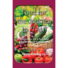 Food for the Journey to "I AM": Guidelines for a Spiritual Royal's Food Selections