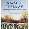 How Sleep the Brave