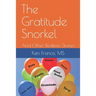 The Gratitude Snorkel: and Other Bedtime Stories