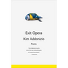 Exit Opera: Poems