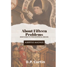 About Fifteen Problems: Responses to Philosophical Errors