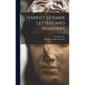 Harriet Hosmer Letters and Memories