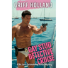 Gay Stud Detective Cruise