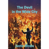 The Devil in the Wide City