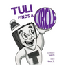 Tuli Finds a Circle: A Story from the Echo City Capers Duo