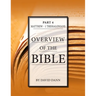 Overview of the Bible, Part 4