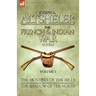 The French & Indian War Novels: 1-The Hunters of the Hills & The Shadow of the North