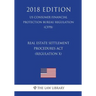 Real Estate Settlement Procedures Act (Regulation X) (US Consumer Financial Protection Bureau Regulation) (CFPB) (2018 Edition)