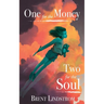 One For The Money, Two For The Soul