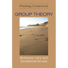 Group Theory: Birdtracks, Lie's, and Exceptional Groups