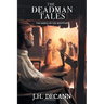 The Deadman Tales - Book One: The Family On The Mountain