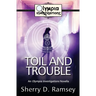 Toil and Trouble: An Olympia Investigations Novella