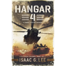 Hangar 4: A Combat Aviator's Memoir