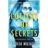 Lottery of Secrets: A Psychological Thriller with a Shocking Twist