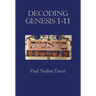 Decoding Genesis 1-11