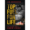 Top Fuel For Life: Life Lessons From A Crew Chief