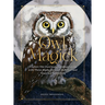 Owl Magick: Explore Our Fascinating Connections with These Birds Through Folklore and Magickal Traditions