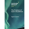 The Problem of God in Buddhism