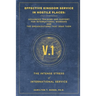 Effective Kingdom Service in Hostile Places: Advanced Training and Support for International Workers and the Organizations That Send Them: The Intense