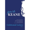 Celebrated Letters of John B. Keane Vol. 1