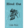 Hired Out