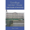 Goodbye, Leinster House: Fake Facade of Democracy
