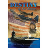 Destiny in the Pacific