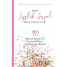 The Lipstick Gospel Devotional: 90 Days of Saying Yes to a God Who Is Anything But Boring