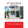 27 Cottage Place: Growing Up in Tarrytown, NY
