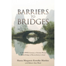 Barriers to Bridges: In Post- Wwii Germany, a Christian Woman Builds Bridges of Reconciliation to Israel