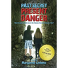 Past Secret Present Danger: What Deadly Secrets Lie in the Tunnels Beneath Niagara Falls?