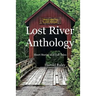 Lost River Anthology: Short Stories and Tall Tales