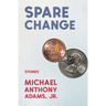 Spare Change: Stories