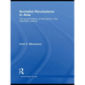 Socialist Revolutions in Asia: The Social History of Mongolia in the 20th Century