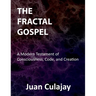 The Fractal Gospel
