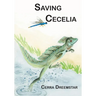 Saving Cecelia