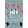 Once upon a Marriage