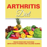 Arthritis Diet: Track Your Diet Success (with Food Pyramid and Calorie Guide)