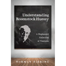 Understanding Rosenstock-Huessy: A Haphazard Collection of Ventures