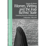 Women, Writing and the Iraqi Ba'thist State: Contending Discourses of Resistance and Collaboration, 1968-2003