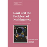 Kant and the Problem of Nothingness: A Latin American Study and Critique