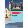 Puglia Travel Guide: Where to Go & What to Do