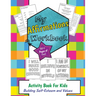My Affirmations Workbook: Activities for Boys and Girls That Build Self-Esteem and Values