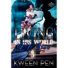 Living in His World of Lies 3