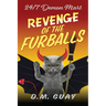 Revenge of the Furballs: 24/7 Demon Mart 5