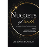 Nuggets of Truth: A Bible Student's Devotional and A Bible Teacher's Resource Handbook