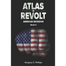 ATLAS in REVOLT: American Secession (Book II)