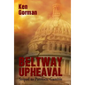 Beltway Upheaval