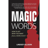 MAGIC Words: How To Get What You Want From a Narcissist