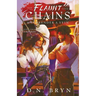 How to Flaunt Your Chains and Surrender a Vein